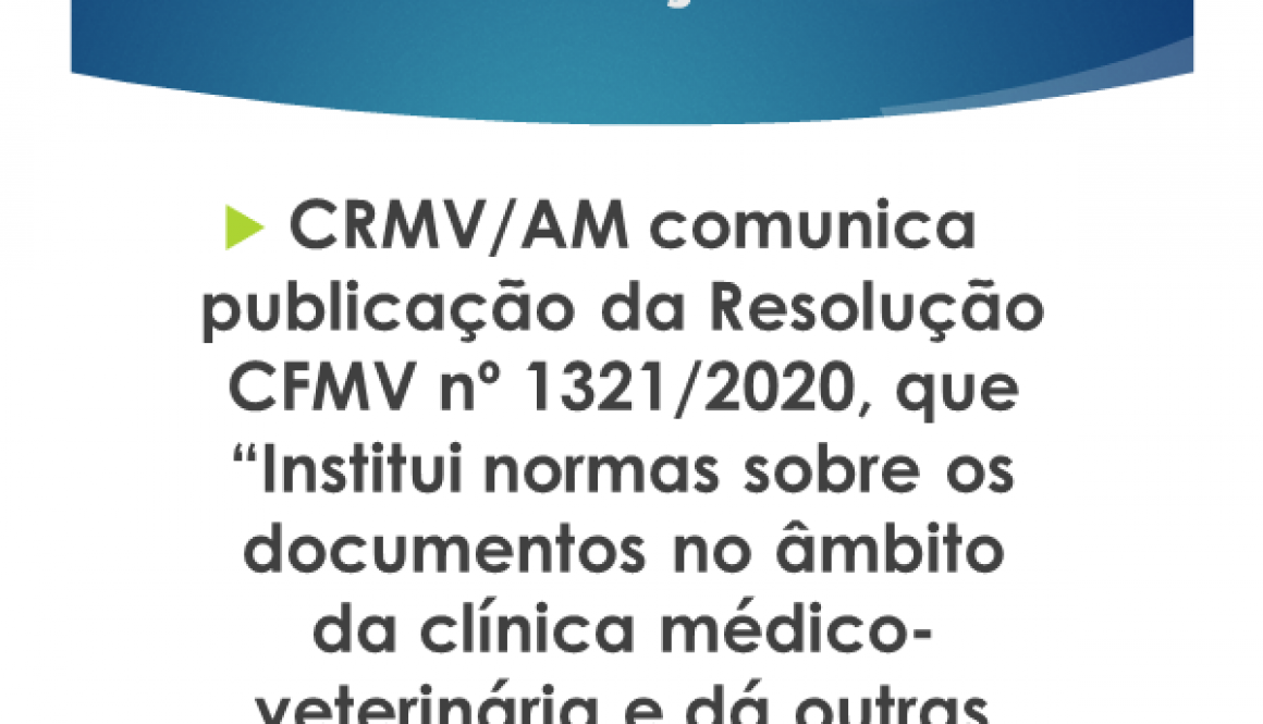 Atenção - Nova Resolução 1321.2020 CFMV