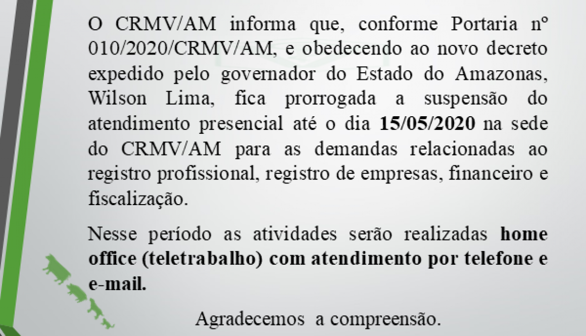 Prorrogação da suspensão do atendimento presencial até 15.05,2020