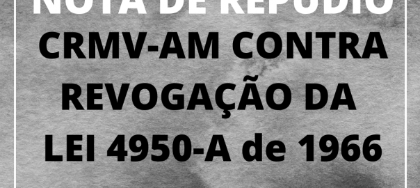 Posicionamento do CRMV-AM e CFMV sobre o PLV nº 15 da MP n° 1.040/2021