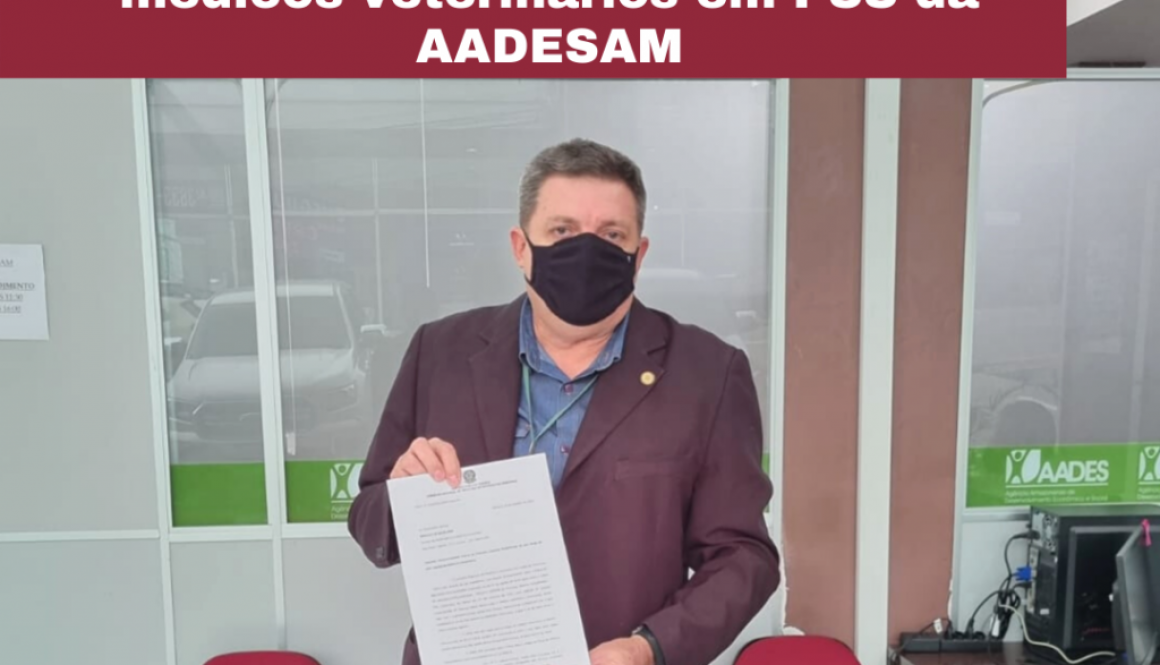 CRMV-AM protocola pedido de reajuste de piso salarial dos médicos-veterinários em PSS da AADESAM