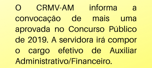 CRMV-AM convoca mais um aprovado no Concurso Público de 2019