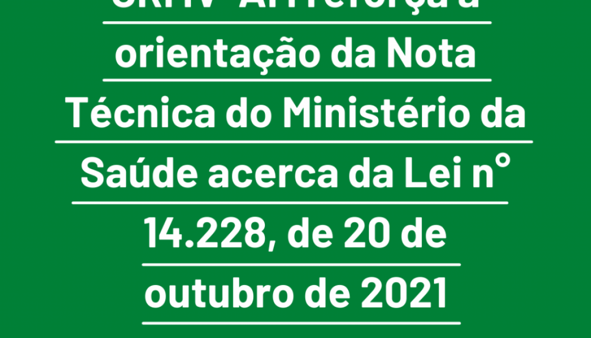 CRMV-AM reforça Nota Técnica do Ministério da Saúde acerca da Lei n° 14.228, de 20 e outubro de 2021 (1)