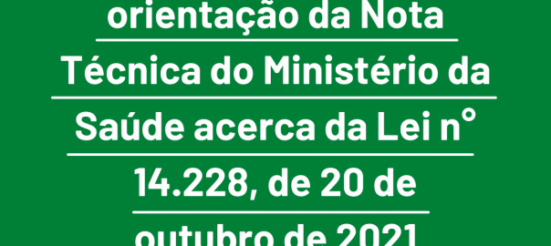 CRMV-AM reforça a orientação da Nota Técnica do Ministério da Saúde acerca da Lei n° 14.228, de 20 de outubro de 2021