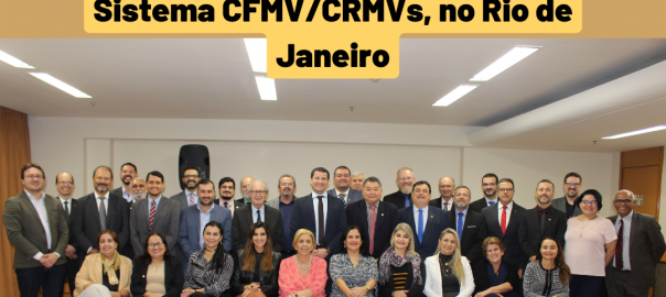 Presidente do AM participa de 2ª Câmara Nacional de Presidentes do Sistema CFMV/CRMVs, no Rio de Janeiro