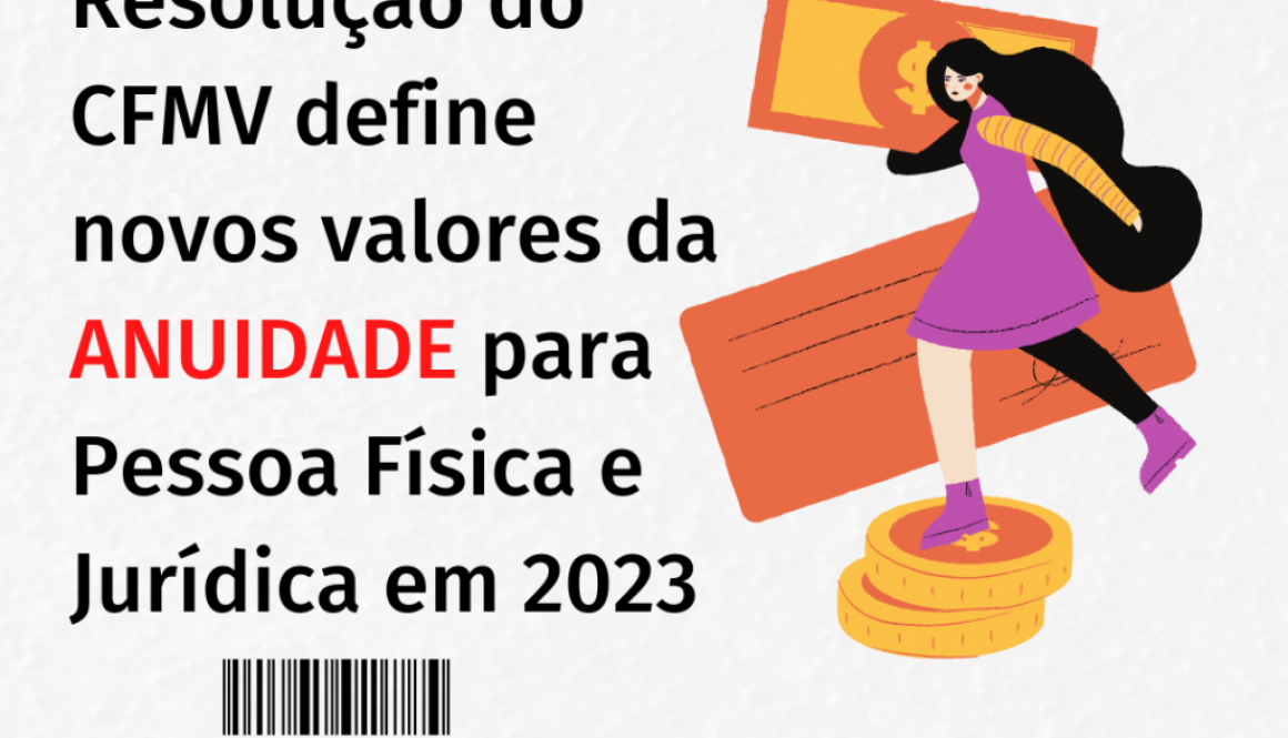 Resolução do CFMV define novos valores da ANUIDADE para Pessoa Física e Jurídica em 2023 Resolução do CFMV define novos valores da ANUIDADE para Pessoa Física e Jurídica em 2023