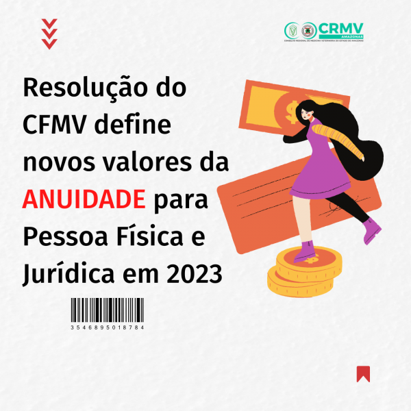 Resolução do CFMV define novos valores da ANUIDADE para Pessoa Física e Jurídica em 2023